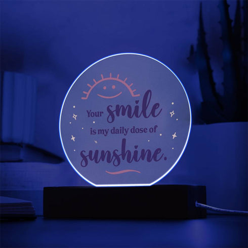 Ton sourire, mon rayon de soleil - Plaque ronde LED