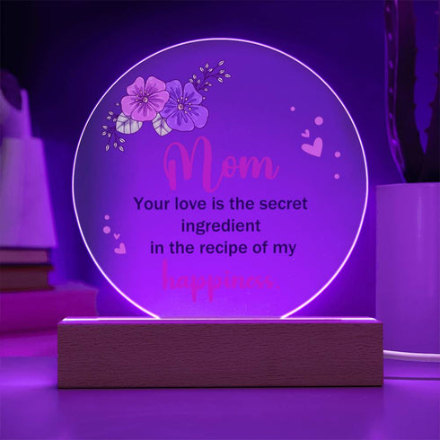 À maman, la plaque LED ronde « Ingrédient secret »