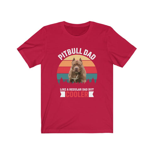 Papa Pitbull, comme un papa normal, mais en plus cool - T-shirt