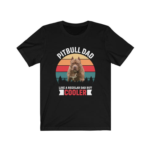 Papa Pitbull, comme un papa normal, mais en plus cool - T-shirt