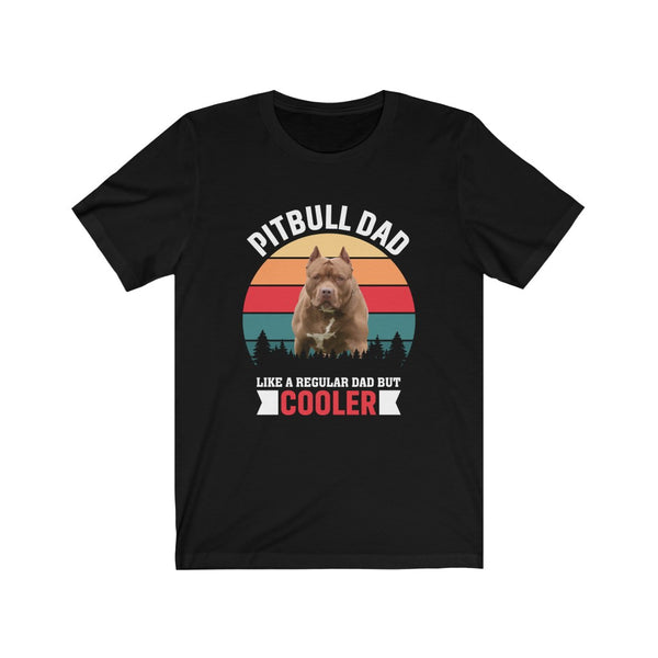 Papa Pitbull, comme un papa normal, mais en plus cool - T-shirt