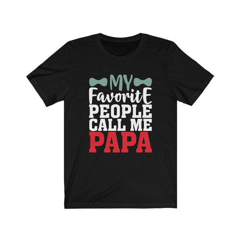 Mes personnes préférées m'appellent Papa - Tee