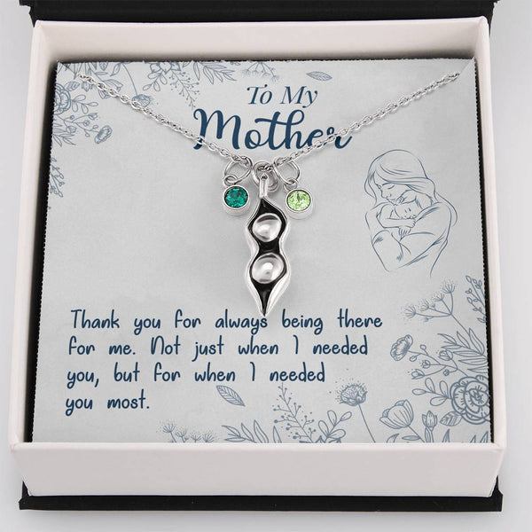 Merci d'être toujours là pour moi. Cadeau pour maman